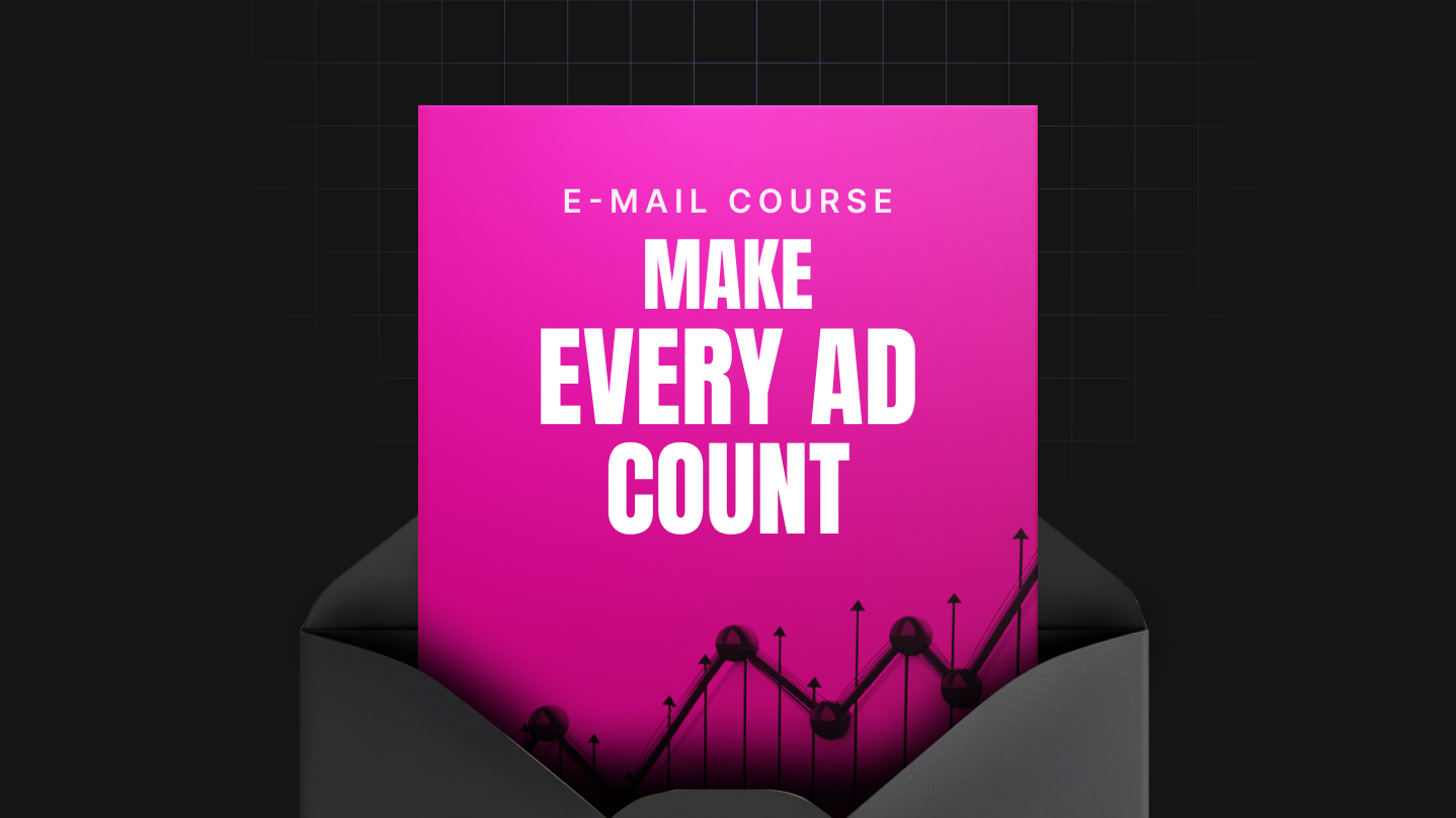 Make Every Ad Count