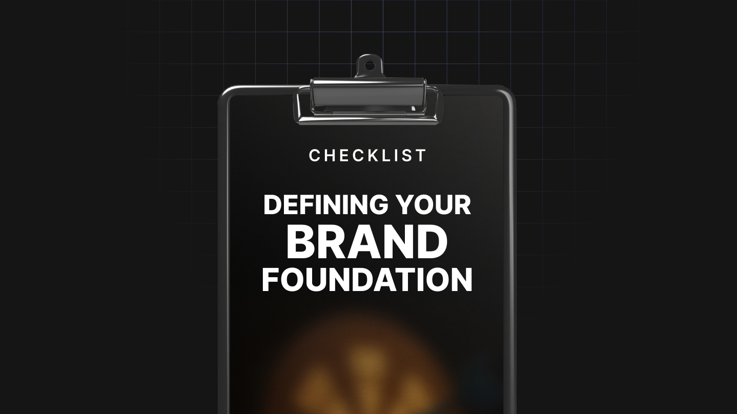 Defining Your Brand Foundation