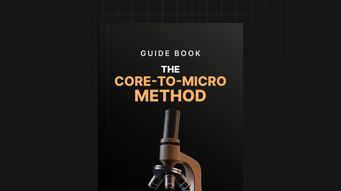 The Core-to-Micro Method