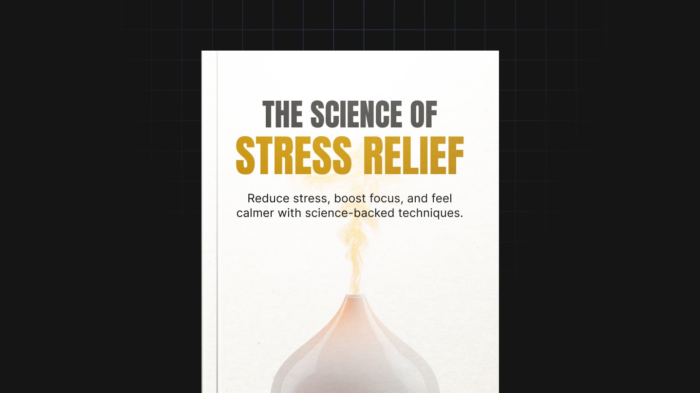 The Science of Stress Relief
