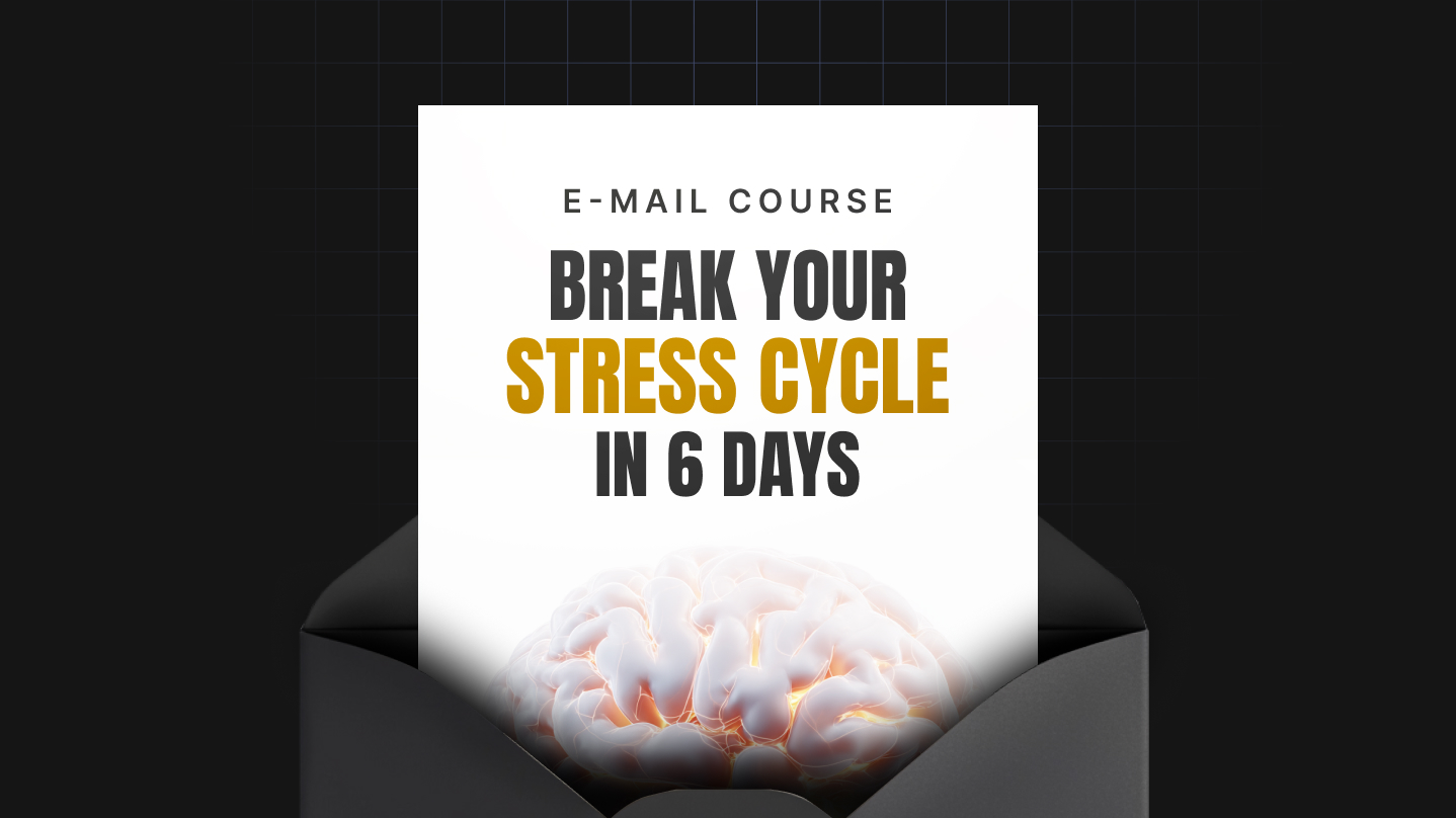 Break Your Stress Cycle in 6 Days