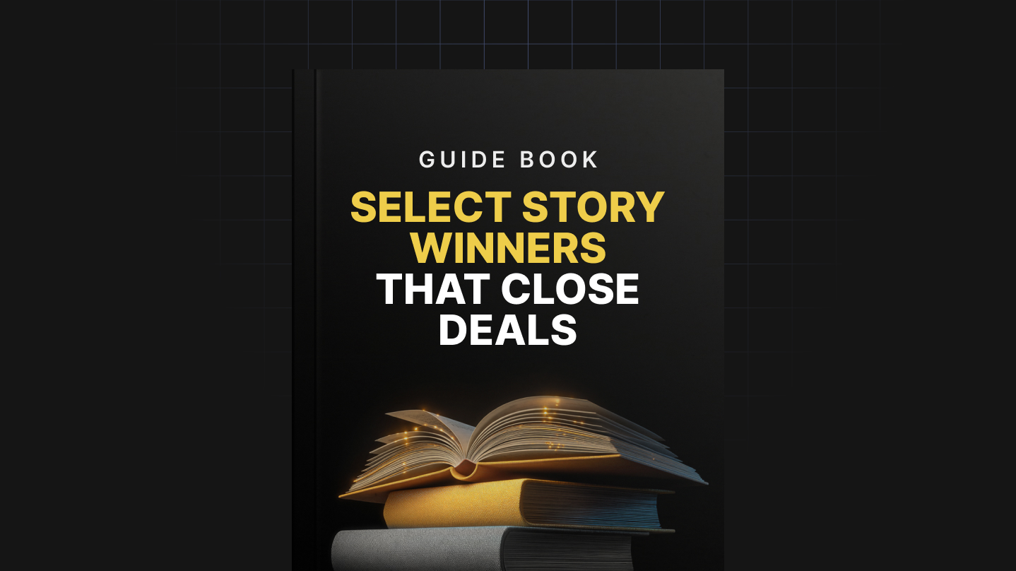 Select Story Winners That Close Deals