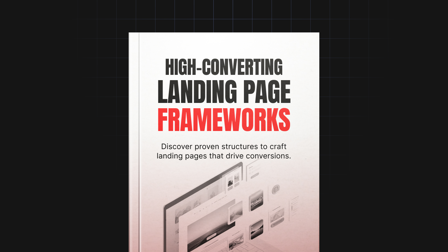 High-Converting Landing Page Frameworks