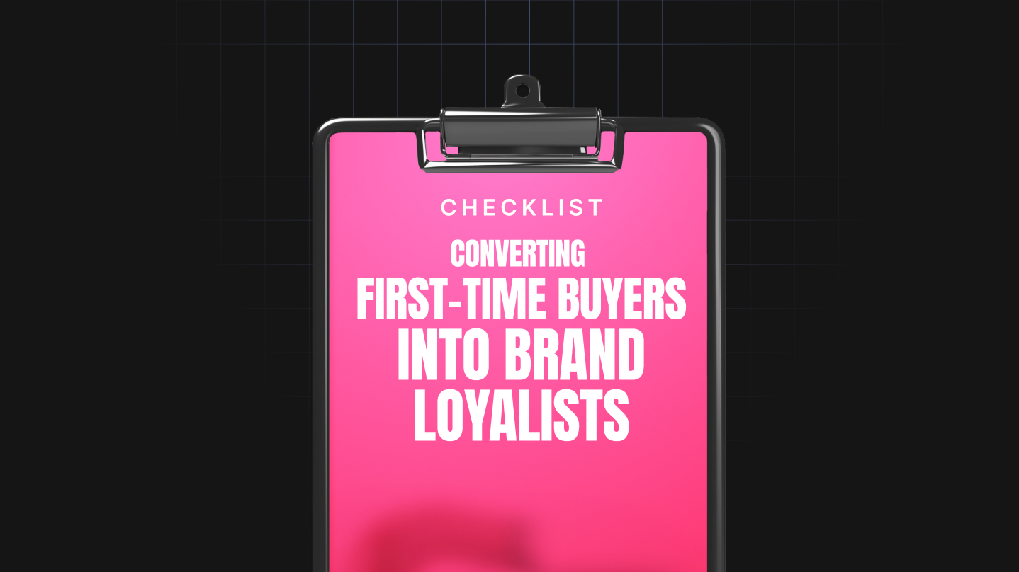 Converting First-Time Buyers into Brand Loyalists