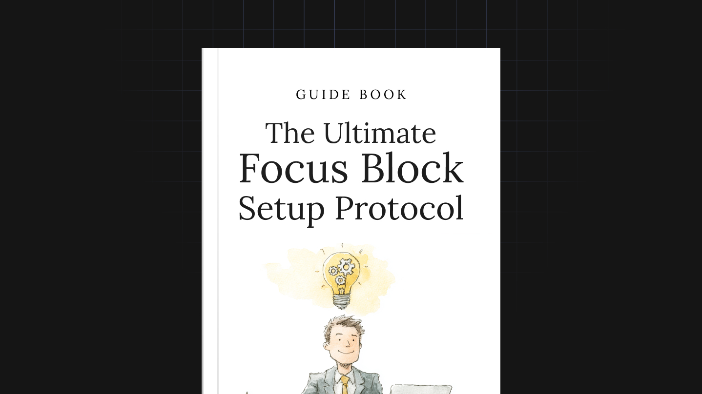 The Ultimate Focus Block Setup Protocol
