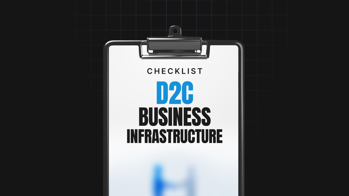 Direct-to-Consumer Business Infrastructure