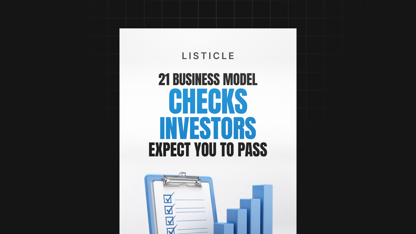 21 Business Model Checks Investors Expect You to Pass