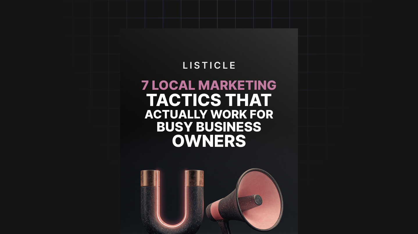 7 Local Marketing Tactics That Actually Work for Busy Business Owners