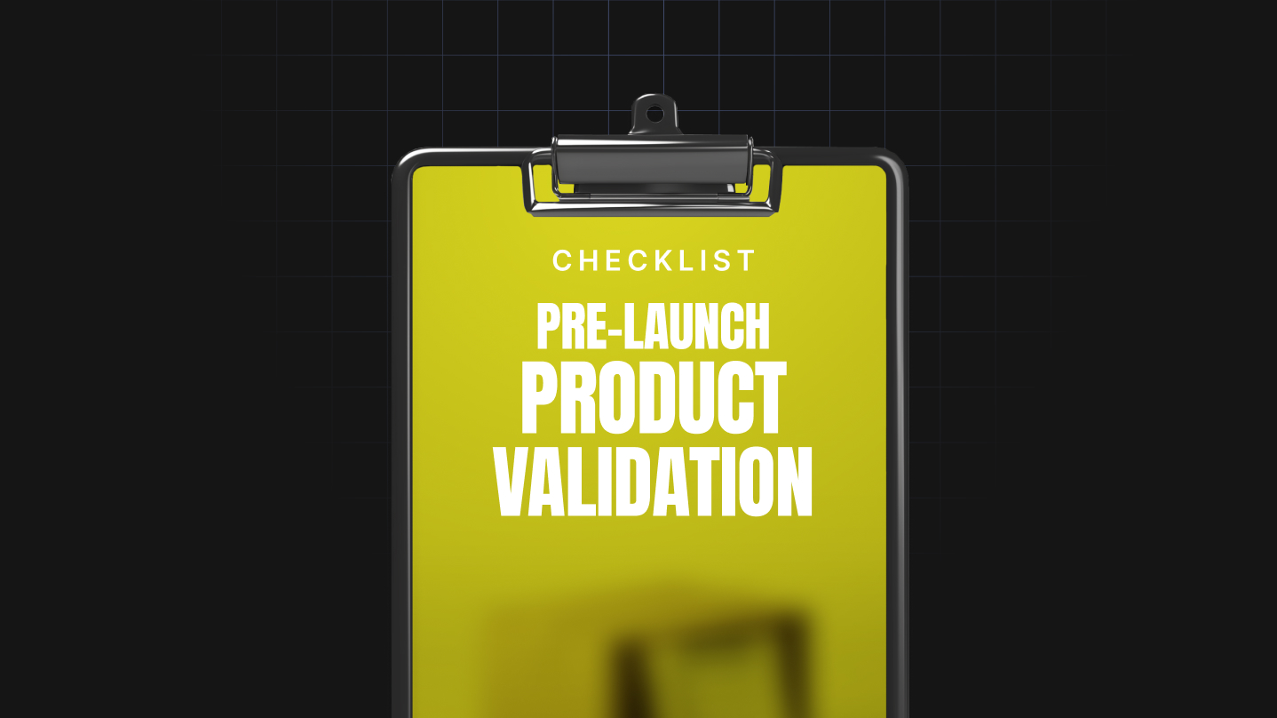 Pre-Launch Product Validation