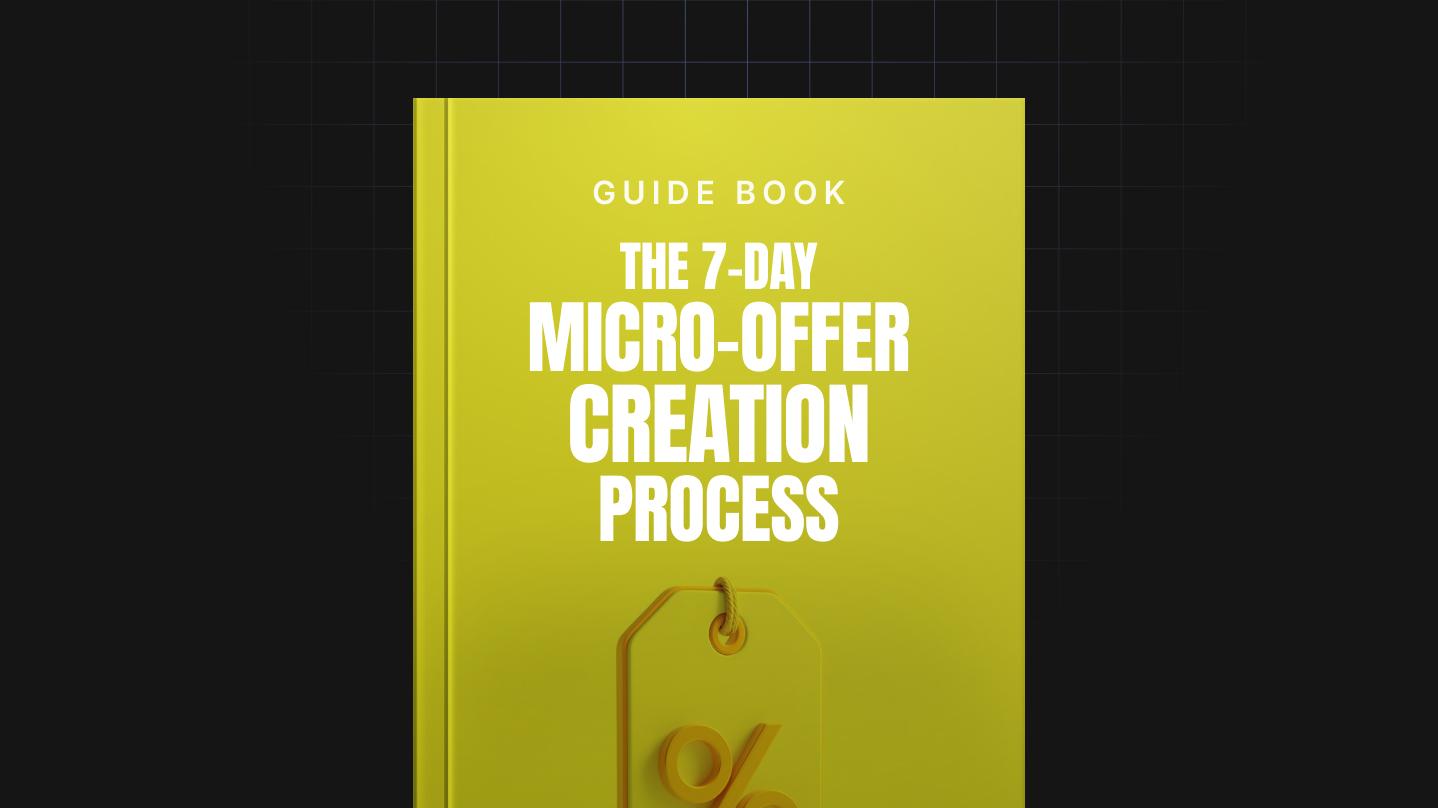 The 7-Day Micro-Offer Creation Process