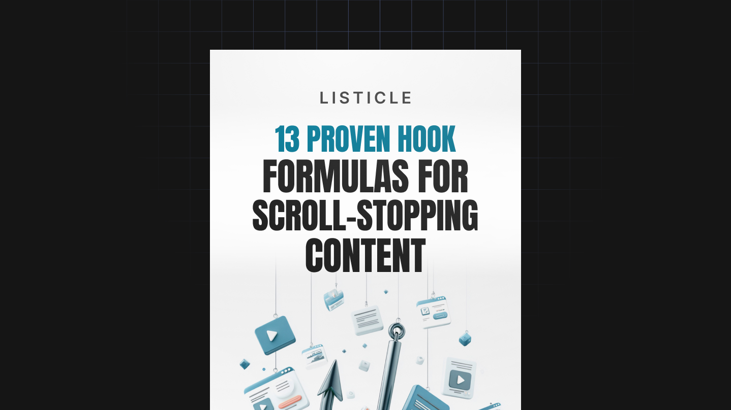 13 Proven Hook Formulas for Scroll-Stopping Content