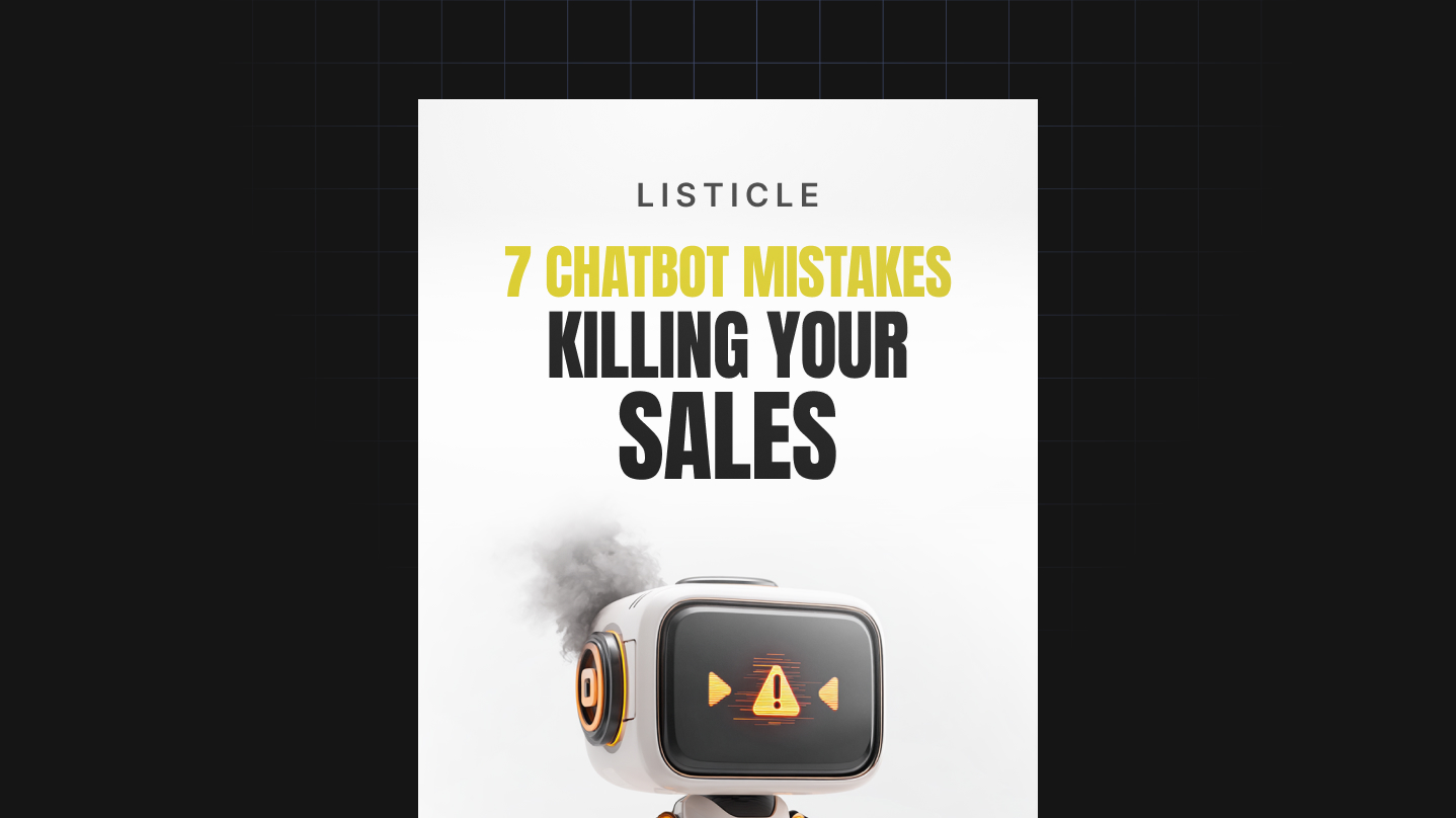 7 Chatbot Mistakes Killing Your Sales