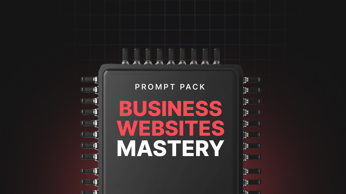 Business Websites Mastery - Prompts