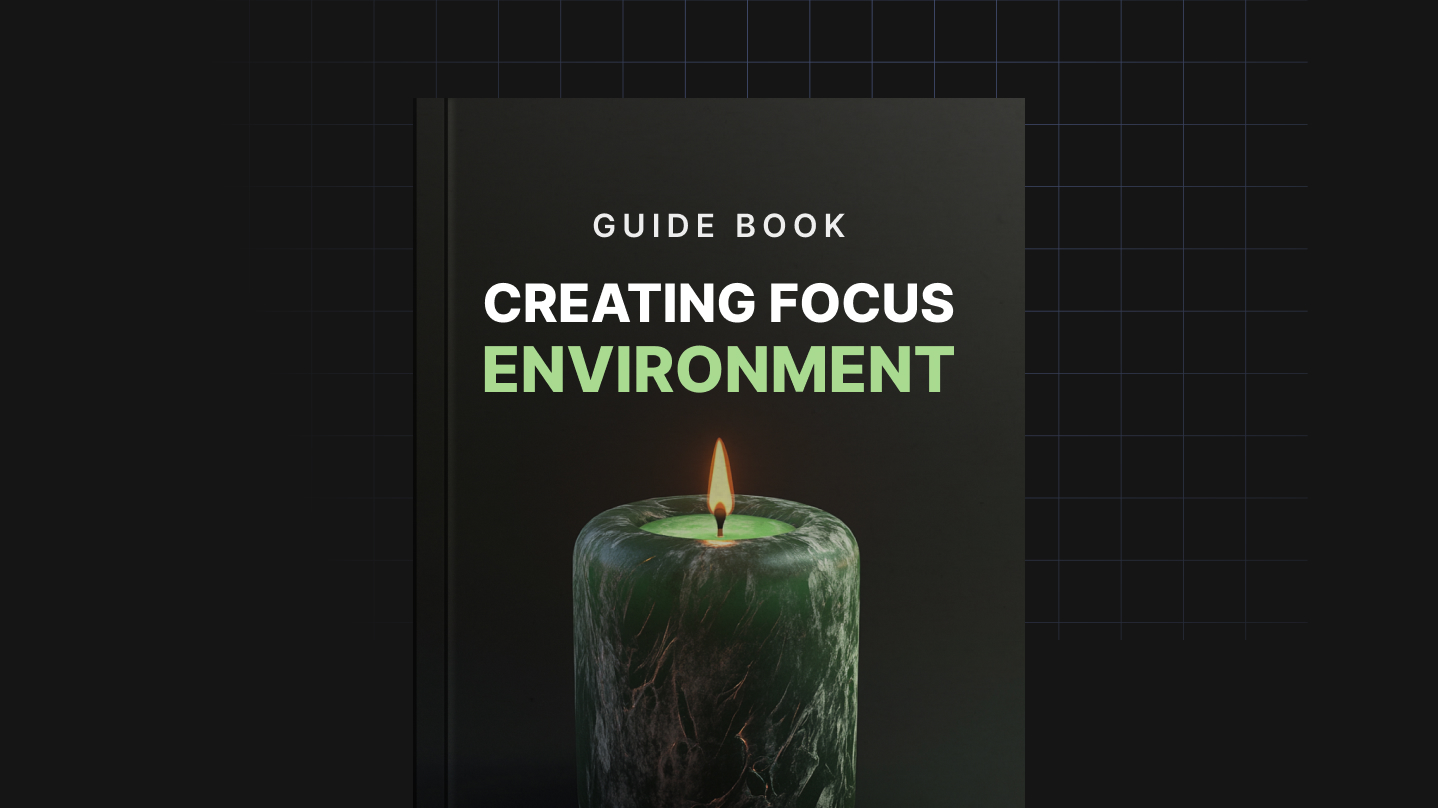 Creating Focus Environment