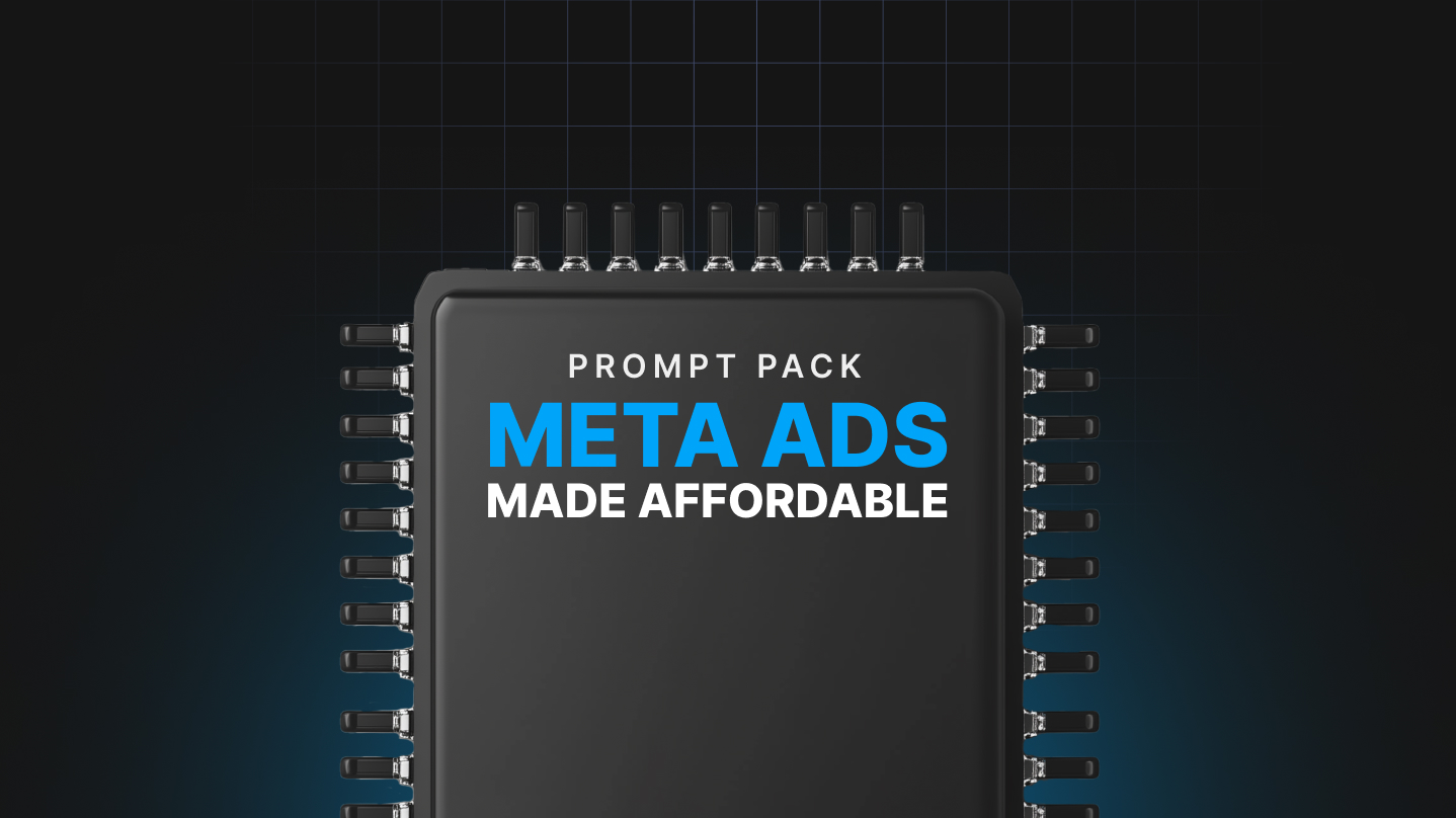 Meta Ads Made Affordable - Prompts