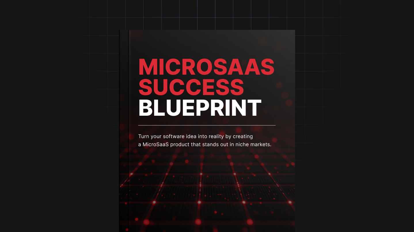 MicroSaaS Success Blueprint - Ebook