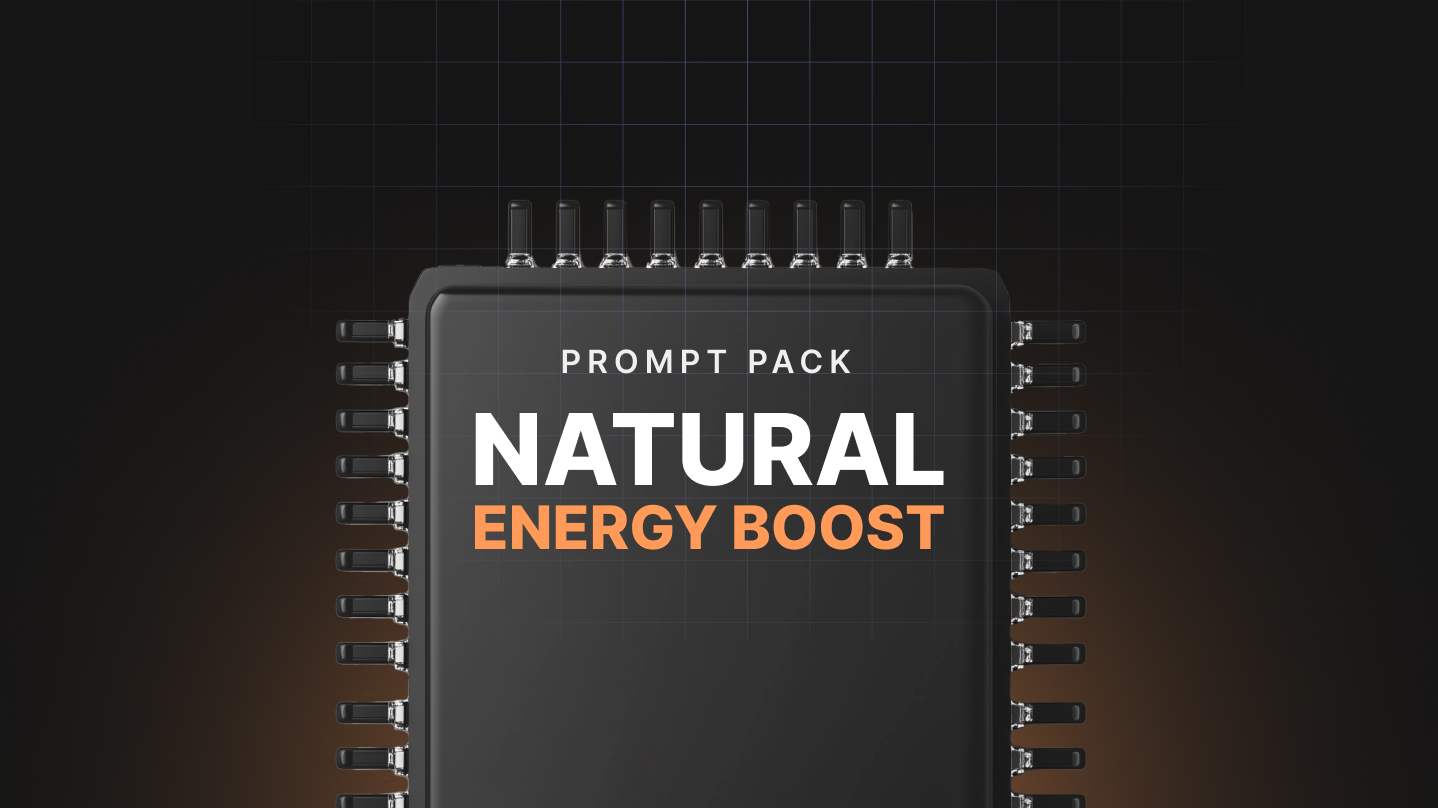 Natural Energy Boost - Prompts