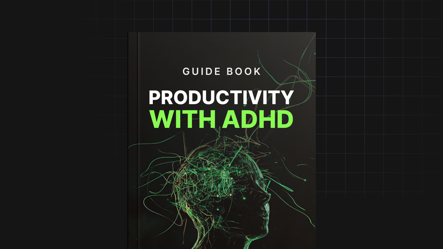Productivity with ADHD - Guide