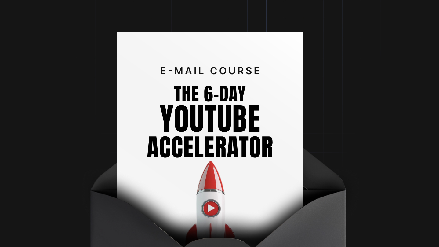 The 6-Day YouTube Accelerator