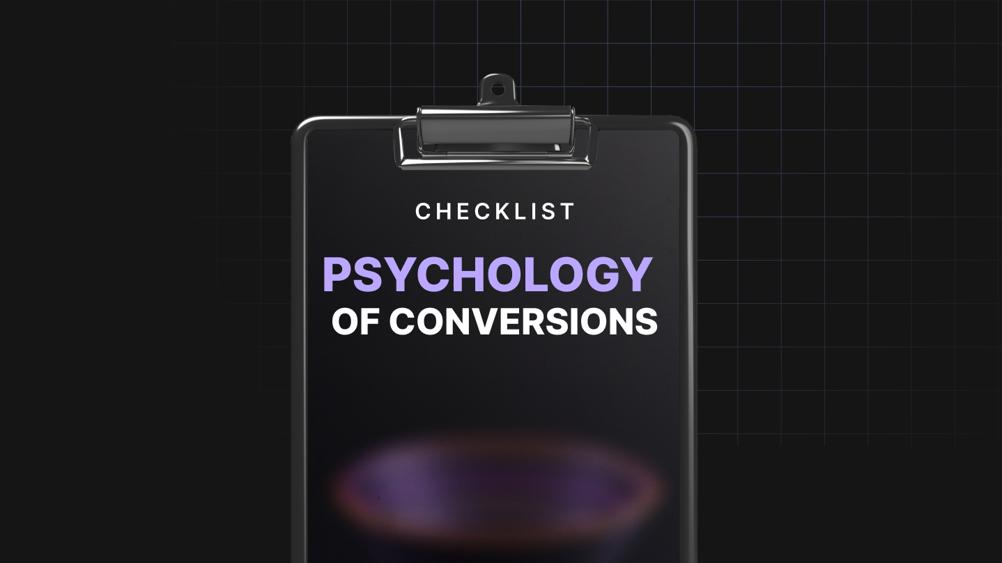 The Psychology of Conversions - Checklist