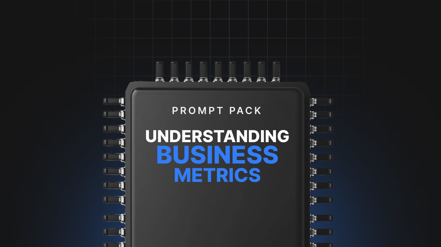 Understanding Business Metrics - Prompts
